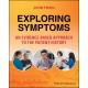 Exploring Symptoms: An Evidence-based Approach to the Patient History