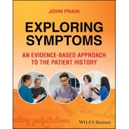 Exploring Symptoms: An Evidence-based Approach to the Patient History