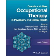 Crouch and Alers Occupational Therapy in Psychiatry and Mental Health, 6th Edition