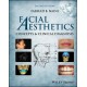 Facial Aesthetics: Concepts and Clinical Diagnosis, 2nd Edition