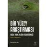 Bir Yüzey Araştırması Nasıl Yapılır Ağrı-Iğdır Örneği