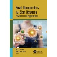 Novel Nanocarriers for Skin Diseases Advances and Applications