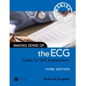 Making Sense of the ECG Cases for Self Assessment,3rd Edition