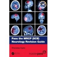 Pass the MRCP (SCE) Neurology Revision Guide