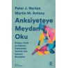 Anksiyeteye Meydan Oku: Endişe, Panik ve Fobinin Üstesinden Gelmek İçin İşlevsel Stratejiler