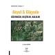 Akdeniz’den Toroslara-2 Akyol & Göçyolu Güzergâh, Geçitler, Kaleler