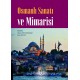 Osmanlı Sanatı ve Mimarisi