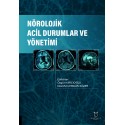 Nörolojik Acil Durumlar ve Yönetimi