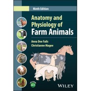 Anatomy and Physiology of Farm Animals, 9th Edition
