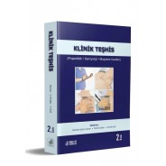 Klinik Teşhis (Propedötik, Semiyoloji, Muayene Usulleri) 2.Baskı