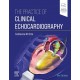 The Practice of Clinical Echocardiography, 6th Edition