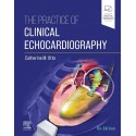The Practice of Clinical Echocardiography, 6th Edition