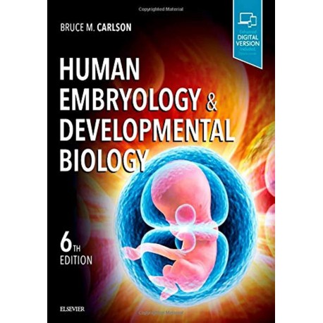 Human Embryology and Developmental Biology,6th Edition