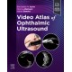 Video Atlas of Ophthalmic Ultrasound