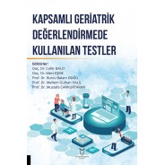 Kapsamlı Geriatrik Değerlendirmede Kullanılan Testler
