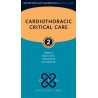 Cardiothoracic Critical Care,2 Edition