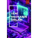 Yeni Medyanın Sırları