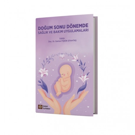 Doğum Sonu Dönemde Sağlık ve Bakım Uygulamaları