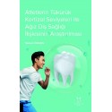 Atletlerin Tükürük Kortizol Seviyeleri İle Ağız Diş Sağlığı İlişkisinin Araştırılması