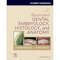 Student Workbook for Illustrated Dental Embryology, Histology and Anatomy, 6th Edition