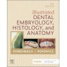 Illustrated Dental Embryology, Histology, and Anatomy, 6th Edition