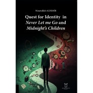 Quest for Identity in Never Let me Go and Midnight’s Children