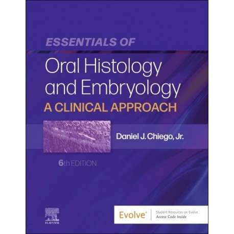 Essentials of Oral Histology and Embryology, 6th Edition