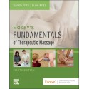 Mosby's Fundamentals of Therapeutic Massage, 8th Edition