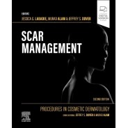 Procedures in Cosmetic Dermatology: Scar Management, 2nd Edition