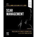 Procedures in Cosmetic Dermatology: Scar Management, 2nd Edition