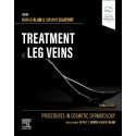 Procedures in Cosmetic Dermatology Series: Treatment of Leg Veins, 3rd Edition