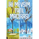 İki Mevsim Tatil Macerası