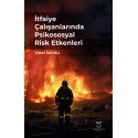 İtfaiye Çalışanlarında Psikososyal Risk Etkenleri