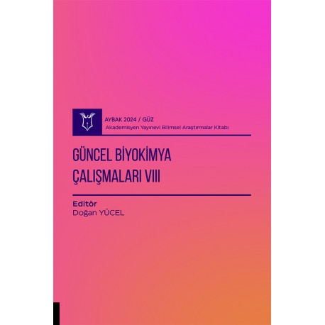 Güncel Biyokimya Çalışmaları VIII