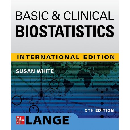 Basic & Clinical Biostatistics: Fifth Edition 5th Edition