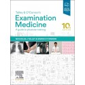 Talley and O'Connor's Examination Medicine, A Guide to Physician Training, 10th Edition