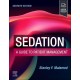 Sedation A Guide to Patient Management, 7th Edition