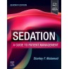 Sedation A Guide to Patient Management, 7th Edition
