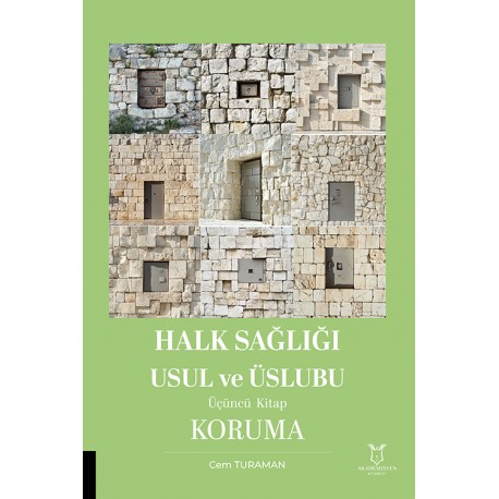 Halk Sağlığı Usul ve Üslubu Üçüncü Kitap-Koruma