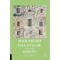 Halk Sağlığı Usul ve Üslubu Üçüncü Kitap-Koruma