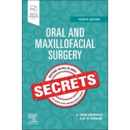 Oral and Maxillofacial Surgery Secrets, 4th Edition