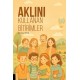 Aklını Kullanan Bitirimler