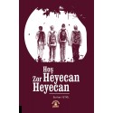 Hoş Heyecan Zor Heyecan