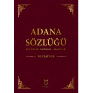 Adana Sözlüğü Sözcükler - Deyimler - Atasözleri
