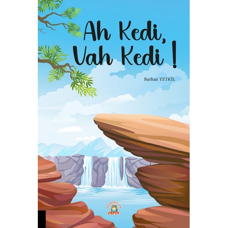 Ah Kedi, Vah Kedi