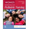 Wong's Essentials of Pediatric Nursing, 12th Edition