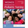 Wong's Essentials of Pediatric Nursing, 12th Edition