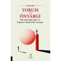 YORUM VE ÖNYARGI Hermeneutiğin İşlevi ve Kapsamı Üzerine Bir Tartışma