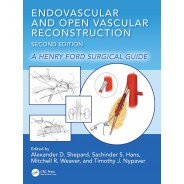Endovascular and Open Vascular Reconstruction A Henry Ford Surgical Guide,2nd Edition