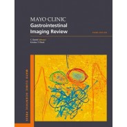 Mayo Clinic Gastrointestinal Imaging Review